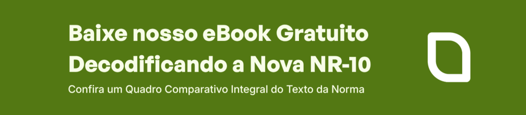 Baixe nosso ebook gratuito Decodificando a Nova NR-10